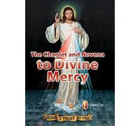 The chaplet and novena to Divine Mercy
