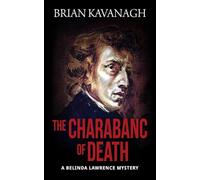 The Charabanc of Death (a Belinda Lawrence Mystery)