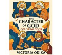 The Character of God Coloring Book: A coloring book to help to learn about God's character