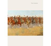 The Charge Frontier Notebook: Vintage American Western Cavalry Art Journal | Classic Frontier Action Illustration Notebook | 100 Page Writing Journal