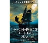The Charge Of The High Seas: Book 2 Of The Nauru Pirate Chronicles
