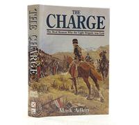 The Charge: Why the Light Brigade Was Lost: Real Reason Why the Light Brigade Was Lost