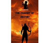 The chariot of destiny