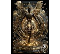 The Chariot of Fire: The Throne of the Transformed