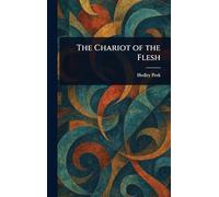 The Chariot of the Flesh