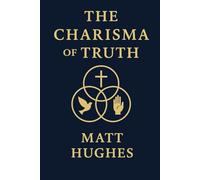 The Charisma of Truth