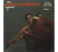 The Charles Mingus Quintet + Max Roach