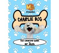 The CHARLIE DOG Coloring and Activity Book