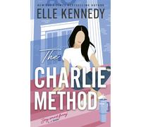 The Charlie Method : Deluxe Limited Edition: 3 - Elle Kennedy