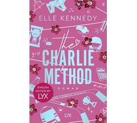 The Charlie Method: English Edition by LYX: The irresistible TIKTOK hit series by the author of OFF CAMPUS: 3