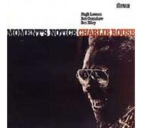 THE CHARLIE ROUSE QUARTET - Moment's Notice