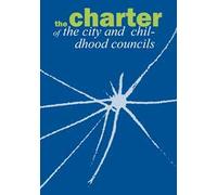 The charter of the city and childhood councils