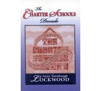 The Charter Schools Decade (Tascabile)