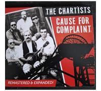 The Chartists Cause for Complaint: Remastered & Expanded (CD) Album Digipak