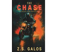 THE CHASE: An Action-packed Thriller Novel P2.: The second John Hunter novel: 2
