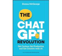 Donna McGeorge The ChatGPT Revolution (Tascabile)