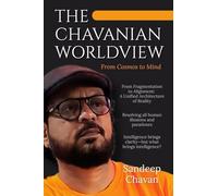 The Chavanian Worldview: From Cosmos to Mind