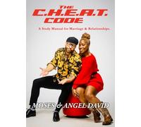 The Cheat Code: A Study Manual for Marriage & Relationships