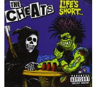 The Cheats - Life'S Short