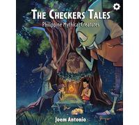 The Checkers Tales: Philippine Mythical Creatures