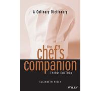 The Chef's Companion: A Culinary Dictionary