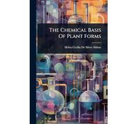 The Chemical Basis Of Plant Forms