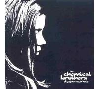 The Chemical Brothers - Dig Your Own Hole
