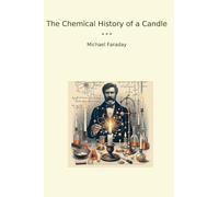 The Chemical History of a Candle