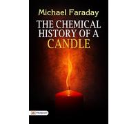 The Chemical History of a Candle