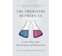 Larry Young Brian Alexander Chemistry Between Us (Tascabile)