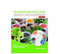 The Chemistry inside Spices & Herbs: Research and Development: Volume 5