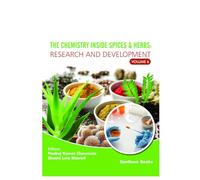 The Chemistry inside Spices & Herbs: Research and Development: Volume 6