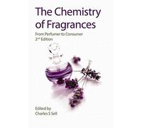 (The Chemistry of Fragrances: From Perfumer to Consumer (Revised)) By Sell, Charles (Author) Hardcover on 01-Dec-2006
