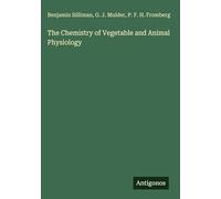 The Chemistry of Vegetable and Animal Physiology