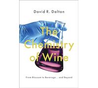 The Chemistry of Wine: From Blossom to Beverage and Beyond