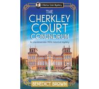 The Cherkley Court Conundrum: An unputdownable 1920s historical mystery: 7