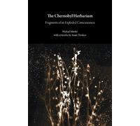 The Chernobyl Herbarium (Tascabile) Critical Climate Change