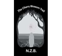 The Cherry Blossom Trail