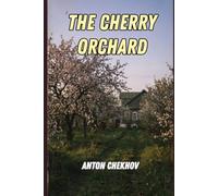 The Cherry Orchard