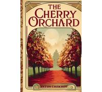 The Cherry Orchard