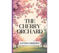 The Cherry Orchard