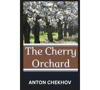 The Cherry Orchard