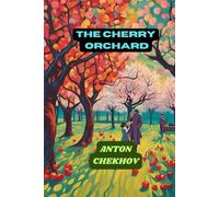 The Cherry Orchard