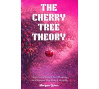 THE CHERRY TREE THEORY: Stop Forcing Growth. Start Designing the Conditions That Make It Inevitable