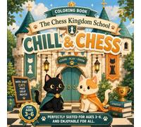 The Chess Kingdom School: A Simple Introduction to Chess for Kids