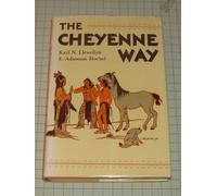 The Cheyenne Way. Conflict and Case Law in Primitive Jurisprudence