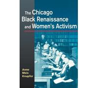 The Chicago Black Renaissance and Women's Activism (Tascabile)