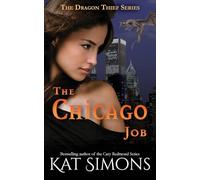 The Chicago Job: A Dragon Thief Story: 2