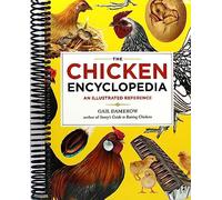 The Chicken Encyclopedia: An Illustrated Reference
