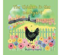 The Chicken in the Backyard